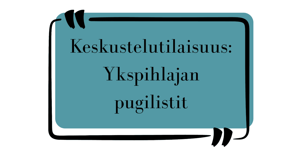 Keskustelutilaisuus: Ykspihlajan pugilistit